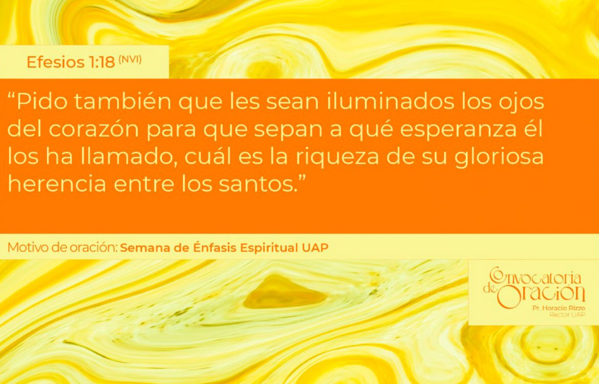 «… sean iluminados los ojos del corazón para que sepan a qué esperanza él los ha llamado…»