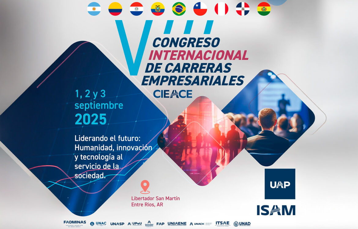 La UAP será sede del VIII° Congreso Internacional de Carreras Empresariales