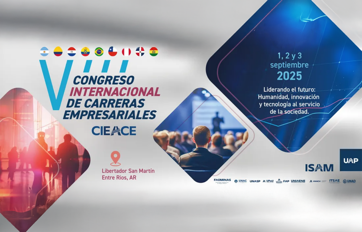 La UAP será sede del VIII Congreso Internacional de Carreras Empresariales CIEACE