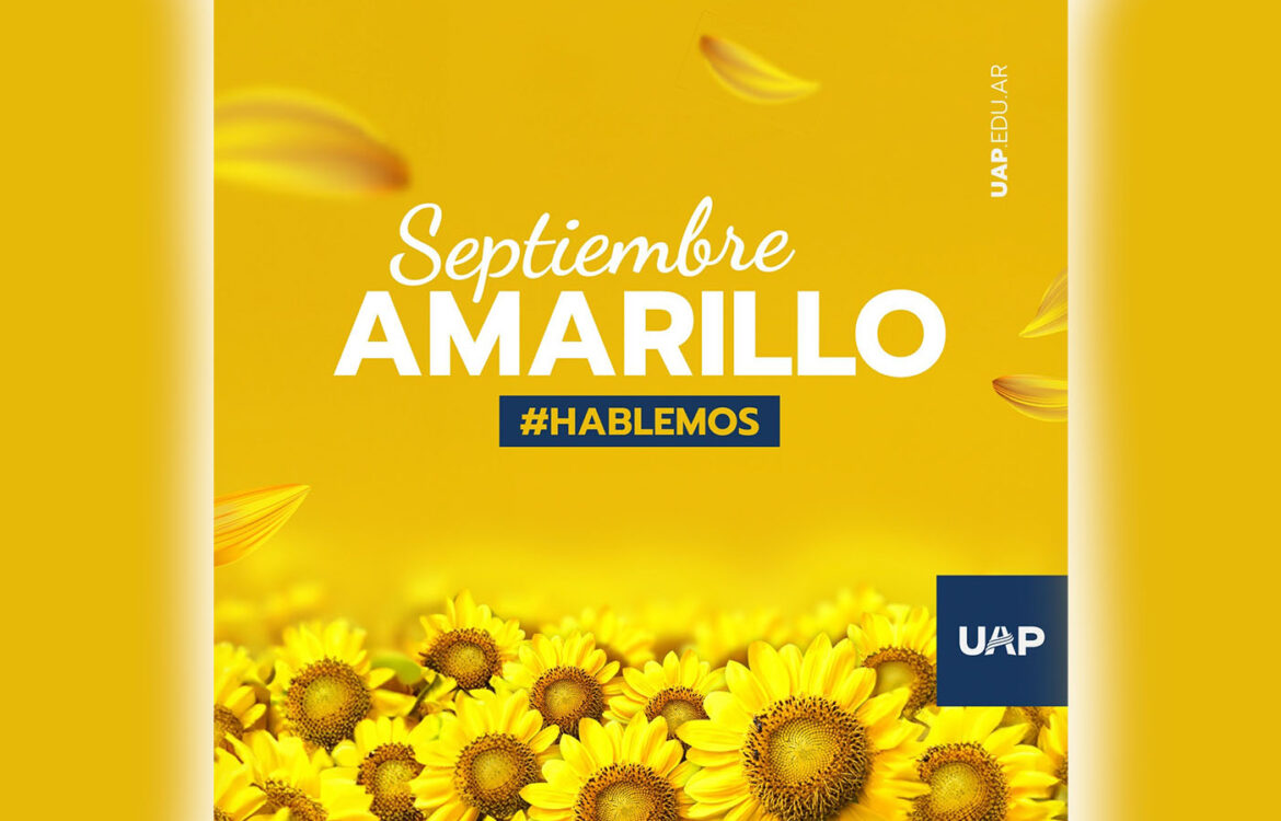 Septiembre Amarillo en la UAP