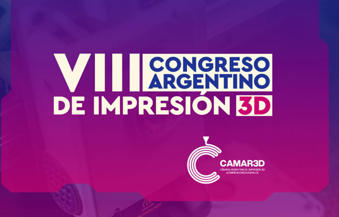 La UAP presente en el VIII Congreso Argentino de Impresión 3D