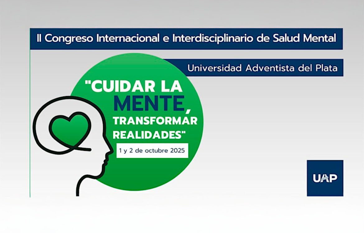 La UAP será sede del II° Congreso Internacional e Interdisciplinario de Salud Mental